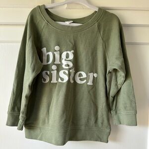 Colored Organics | Sage Green 'Big Sister' Sweatshirt, Size 4T ✨